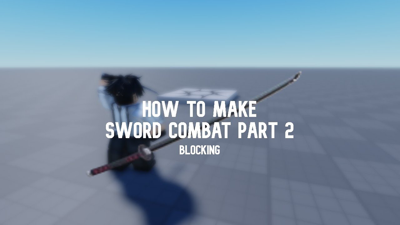 How To Make Sword Combat | Part 2 | Roblox Studio - YouTube
