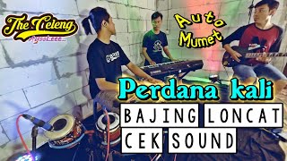 Cek sound Bajing Loncat. Di Gawe bingung