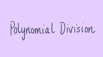 Polynomial division | Year 10 Polynomials