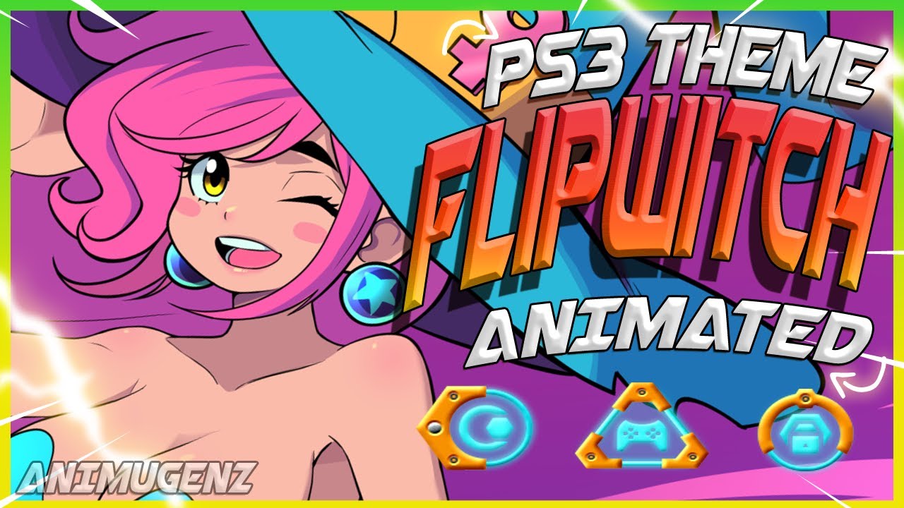 [PS3] FlipWitch PS3 Animated Theme | Request #157 - YouTube
