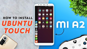 How to Install Ubuntu Touch on Mi A2 | TWRP Recovery | Ubuntu Touch Review🔥🔥