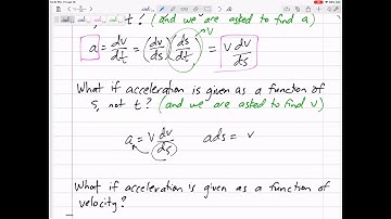 Dynamics - Particle kinematics notes part 2 (when not in terms of time)