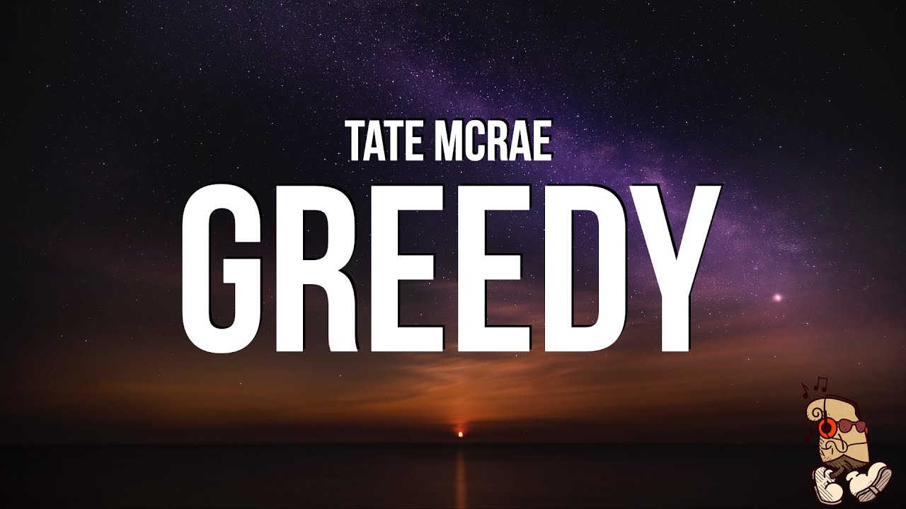 Tate McRae - greedy (Lyrics)