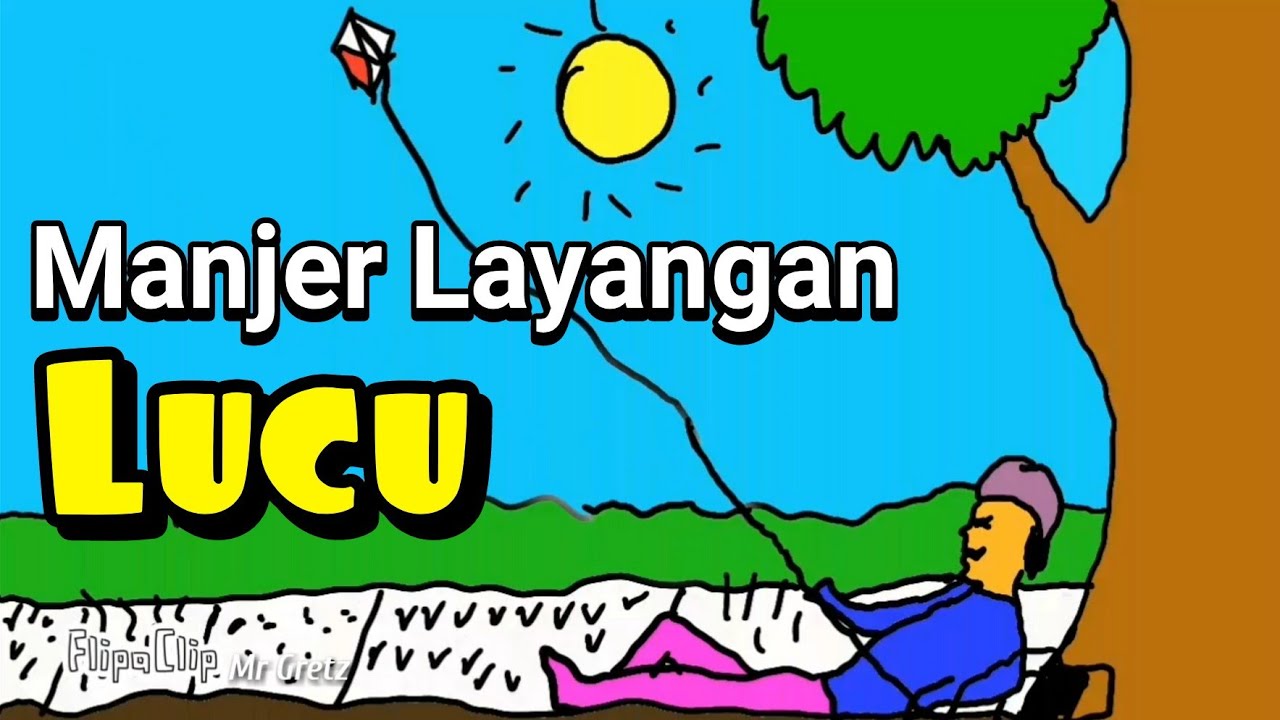 Kartun Lucu Manjer Layangan Kartun Animasi Lucu Funny Cartoon Kartun Lucu Manjer Layangan Kartun Animasi Lucu Funny Cartoon