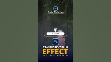 "Creating a Glassy Transparent Blur Effect – Photoshop 2025 Tutorial"