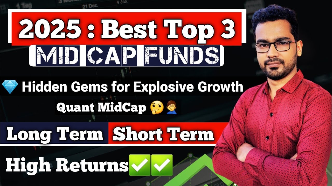 best-midcap-mutual-funds-for-2025-quant-midcap-nagative-return
