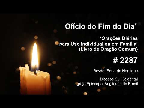 Ofício 'No Fim do Dia' #2287 - 18.ago.26 (Revdo. Eduardo Henrique)