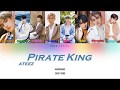 ATEEZ - Pirate King Lyrics (Color Coded Han|Rom|Eng)