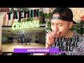 TAEMIN 태민 ‘Criminal’ Dance Practice || PROFESSIONAL DANCER REACTS