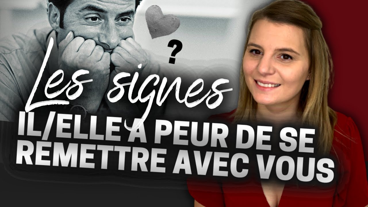 Mon ex a peur de se remettre avec moi : 5 signes !