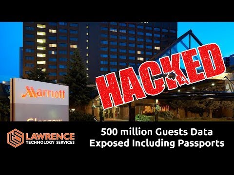 Marriott / Starwood Hotel Data Breach Compromises Almost 500 Million Users