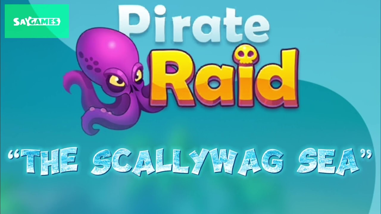 “The Scallywag Sea” - Pirate Raid OST by SayGames