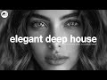 Elegant Deep House Luxurious Chill Lounge Vibes Mix 2025