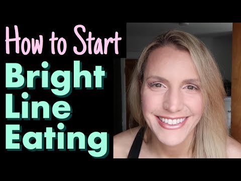 Bright Line Eating - How to Start