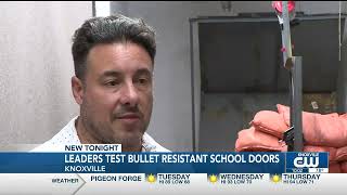 Knoxville companies test new bullet-resistant school doors