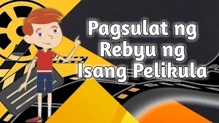 Pagsulat ng Rebyu ng Isang Pelikula