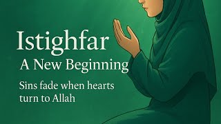 The Power of Istighfar - The First Step to Freedom from Sins screenshot 3