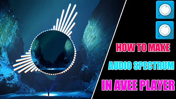 How to Make Audio Spectrum in Avee Player app | Techie Ujjwal |