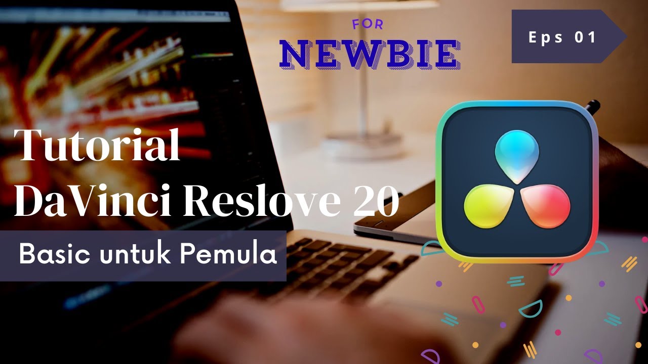 Tutorial Dasar DaVinci Resolve 20 - Episode 01 | Mulai Editing Video dari Nol!