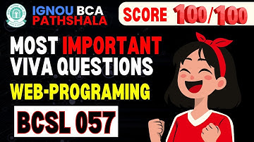 IGNOU BCA Pathshala - Learn Web Programming Viva Questions (BCSL 057)!