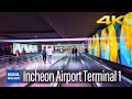 [4K] Incheon International Airport Terminal 1 Tour 인천국제공항 1터미널 걷기 仁川國際機場1號航站樓 仁川国際空港ターミナル1