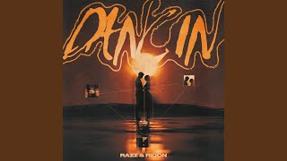 Dancin' - RAZZ, Ridon