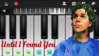 Until I Found You - Stephen Sanchez ( I would never fall in love ) | Perfect Piano | Basic Piano screenshot 1