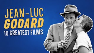 Top 10 JEAN-LUC GODARD Movies