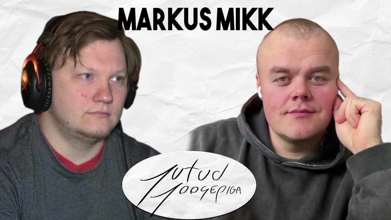Elu Peale Mänguvälja - Markus Mikk - Osa 17 | Jutud Joosepiga