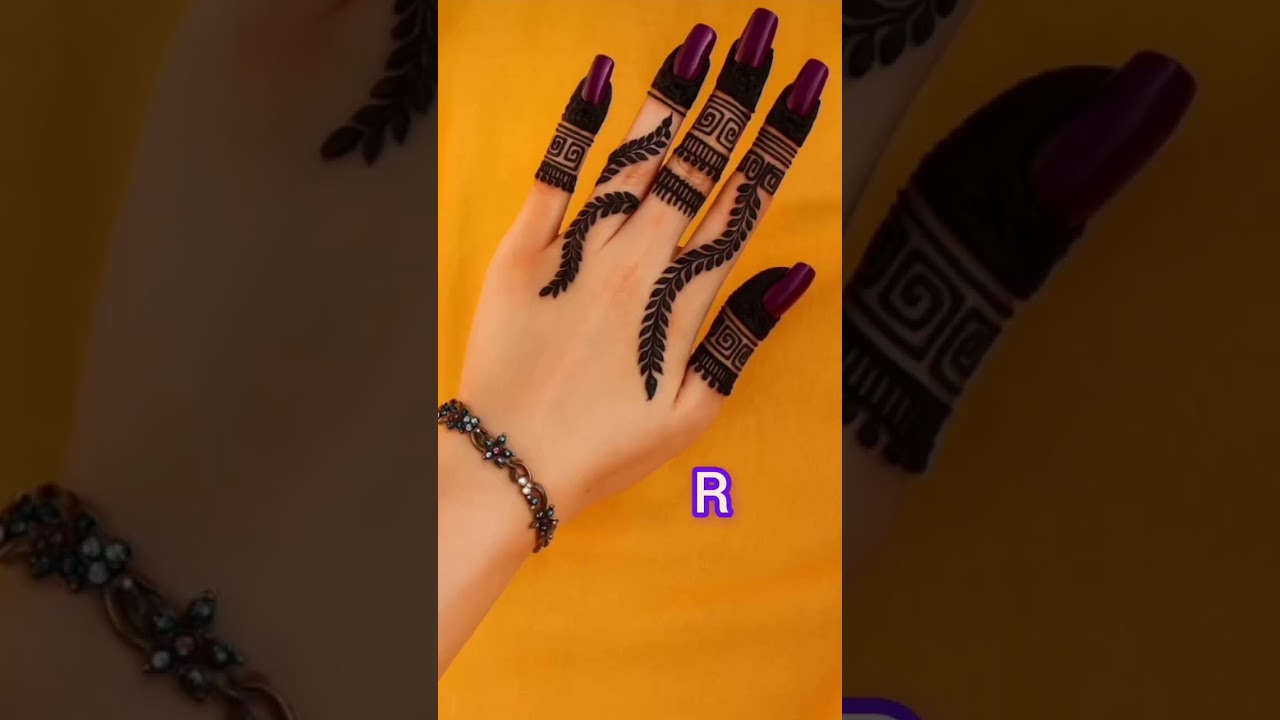 choose your favorite😍 mehndi according to your name first letter ❤️ 