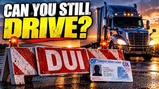 Can You Still Drive a Truck After a DUI? | CDL Rules Explained.