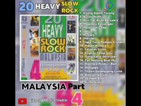 20 Heavy Slow Rock Malaysia Part 4 Side A 