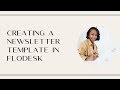 Creating a Newsletter Template in Flodesk