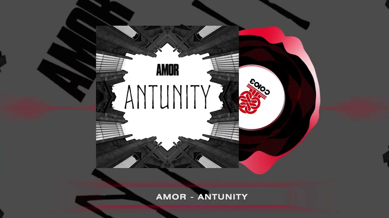 Watch AMOR - Antunity (2025) on YouTube Watch AMOR - Antunity (2025) on YouTube