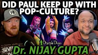 How did the Apostle Paul approach pop-culture? (w/ Dr. Nijay Gupta)
