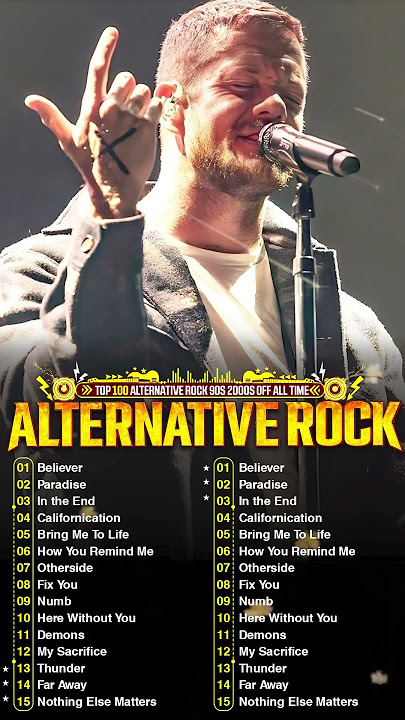Imagine Dragons, Creed,Linkin Park,Nickelback, Green Day, Daughtry Alternative Rock 2000s Hits Mix 1