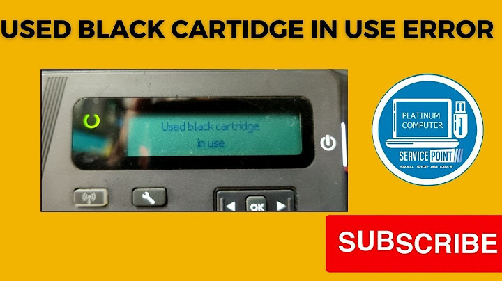 Máy in bị lỗi used black cartridge in use