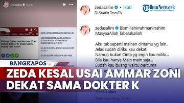 Satu Pemicu Zeda Salim Kesal Usai Ammar Zoni Temukan Pengganti Irish Bella Lewat Dokter K, Imbas Isu
