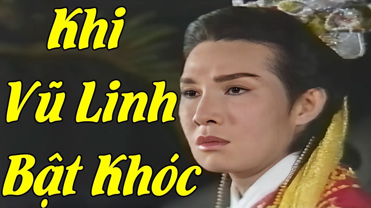 Rưng Rưng Nước Mắt Khi Vũ Linh Tuyệt Vọng Bật Khóc Trong Tuồng Cải ...