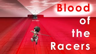[AoTTG Racing Map] Blood of the Racers: 208.56 seconds
