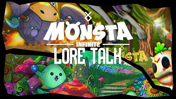 The Lore of Monsta Infinite summarized