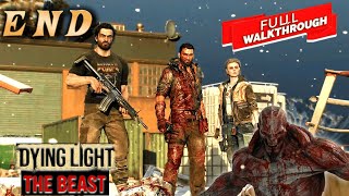 Dying Light The Beast Part 16  Final Boss  Survival Gameplay Walkthrough