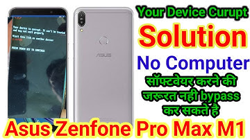 ASUS Zenfone Max Pro M1 (X00td) Your Device Is Corrupt Solution l only Bypass Solution Not parmanent