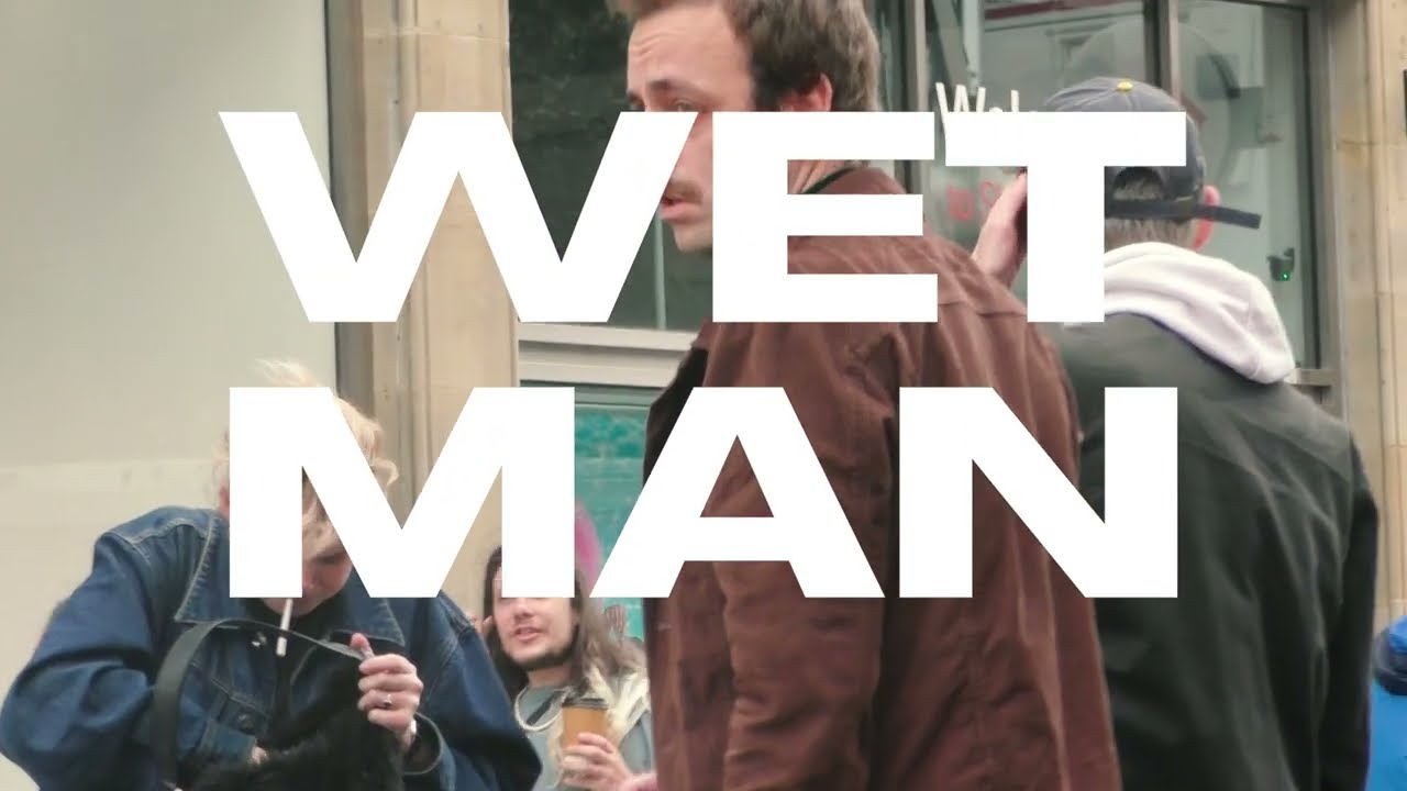 WET MAN LIVE FROM FARGATE