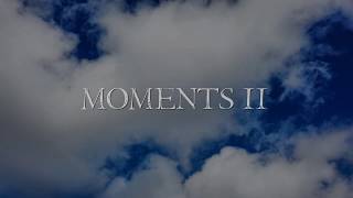 Moments 2.0