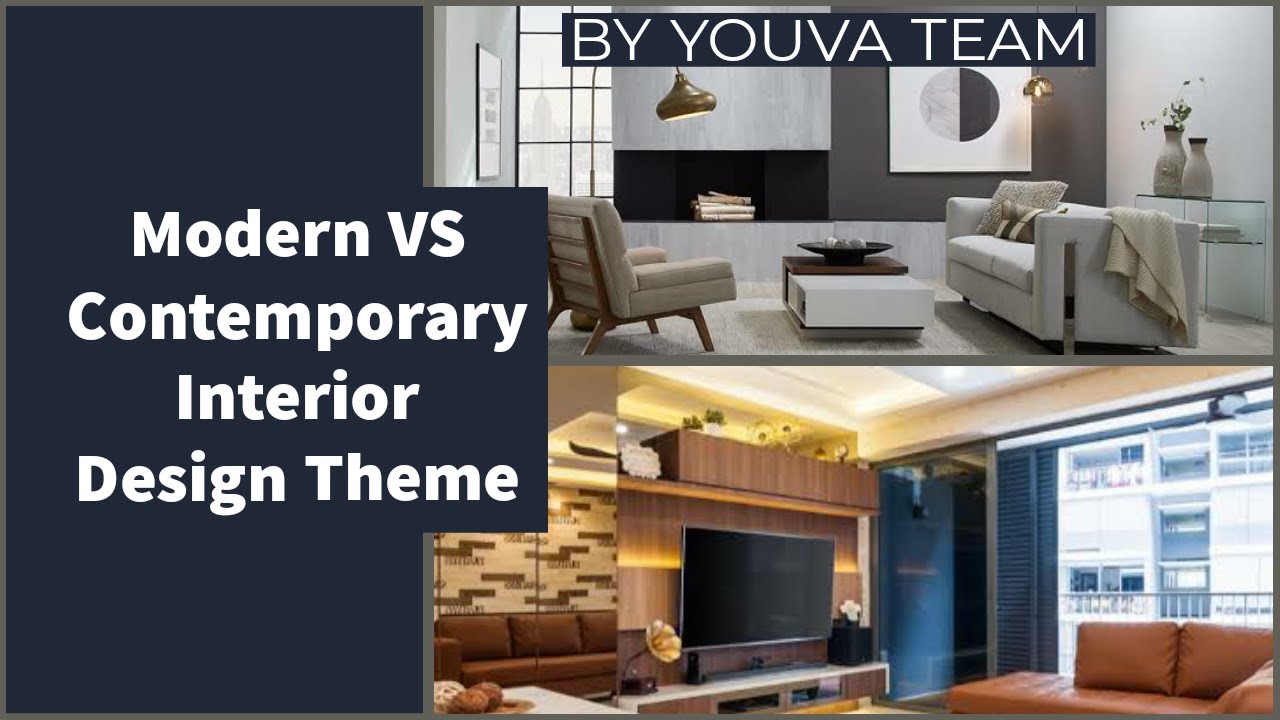 MODERN VS CONTEMPORARY INTERIOR DESIGN YouTube