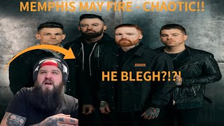 Memphis May Fire - Chaotic | Matty BLEGH! {First Time Channel Reaction}