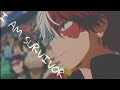 Todoriki ❄️🔥(AMV) I Am Survivor