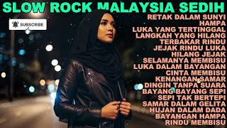 Slow Rock Malaysia Romantis | Rindu Malam Panjang Yang Tak Pernah Menemukan Jalan Pulang