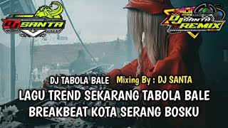 Download Lagu DJ BREAKBEAT FULL BASS 2025 | DJ TABOLA BALE LAGI VIRAL SEKARANG !!! MP3 Download Lagu DJ BREAKBEAT FULL BASS 2025 | DJ TABOLA BALE LAGI VIRAL SEKARANG !!! MP3